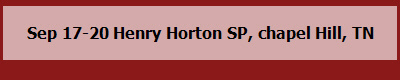 Sep 17-20 Henry Horton SP, chapel Hill, TN
