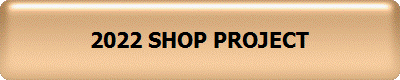2022 SHOP PROJECT