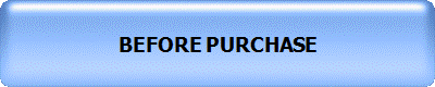 BEFORE PURCHASE