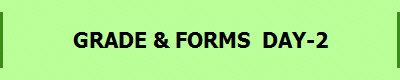 GRADE & FORMS  DAY-2
