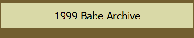 1999 Babe Archive