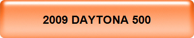2009 DAYTONA 500 