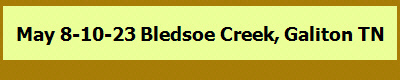May 8-10-23 Bledsoe Creek, Galiton TN
